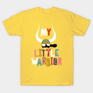 My little warrior T-Shirt